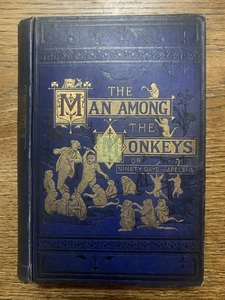 The man among the monkeys; or, Ninety days in apeland By Leon Gozlan Darwinian - Picture 1 of 7