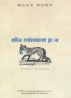 Ella Minnow Pea By Mark Dunn. 9780413772954