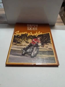 TRIUMPH TRIDENT SUPERPROFILE BOOK - 1984 - IVOR DAVIES - Picture 1 of 8