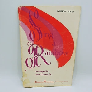 Libro de letras de partituras Sing a Rainbow 1975 vintage arreglado por John Coates LEER - Imagen 1 de 5
