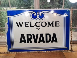 Letrero Welcome To Arvada Colorado aluminio retirado con agujero y trozo faltante  - Imagen 1 de 11