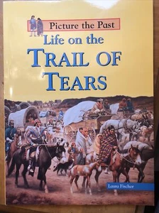 Life On The Trail Of Tears - Picture the Past - Bild 1 von 2