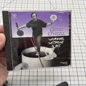 Gene O'Neill Working Without A Net CD New Sealed USA Folk music FREE SHIP - Picture 1 of 6