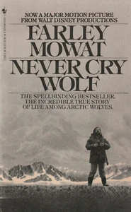 NEVER CRY WOLF BY FARLEY MOWAT, 1988 - Bild 1 von 1