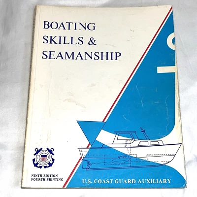 Boating Skills & Seamanship Trade Paperback US Coast Guard Auxiliary 1986 - Image 1 of 4