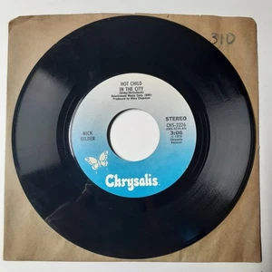 Nick Gilder - Hot Child In The City 7" Record 1978 Chrysalis Rock 45 RPM - Picture 1 of 2