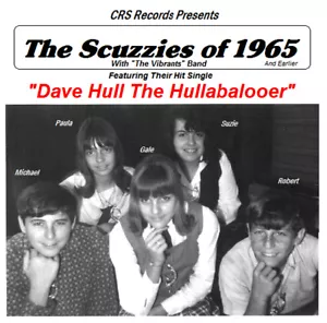The SCUZZIES Of 1965 KRLA "DAVE HULL THE HULLABALOOER" CD - NEW - USA Ship - Imagen 1 de 6