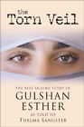 The Torn Veil: The Best-selling Story Of Gulshan Esther-gulshan Esther