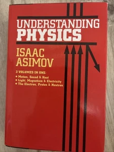 Understanding Physics By Isaac Asimov 3-in-1 Book (1993, HC) 493 - Picture 1 of 4