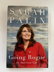 Going Rogue—NEW 1st Ed. (signed by Sarah Palin) - Picture 1 of 8