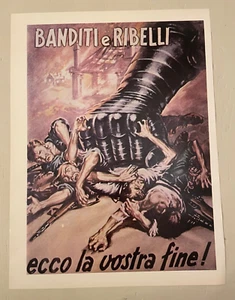 Stampa Riproduzione Manifesto Banditi e ribelli ecco la vostra fine 1944 - Picture 1 of 1