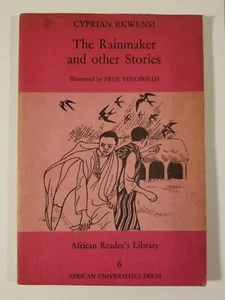 THE RAINMAKER & OTHER STORIES By (Cyprian Ekwensi) 1965 African Readers Library - Picture 1 of 12