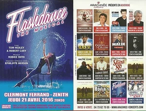 FLYER - FLASHDANCE : LA COMEDIE MUSICALE CONCERT 2016 AUVERGNE CLERMONT FERRAND - Foto 1 di 1