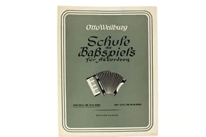 Otto Weilburg Schule des Bassspiels fur Akkordeon - Picture 1 of 1