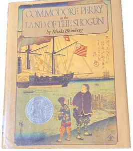 Commodore Perry in the Land of the Shogun by Rhoda Blumberg~1985 Hardback - Picture 1 of 4