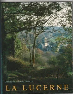 ART de BASSE NORMANDIE N° 114 ABBAYE SAINTE TRINITE de LA LUCERNE ABBE LELEGARD - Picture 1 of 2
