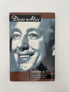 Dear Alec: Guinness At 75 Edited by Ronald Harwood HB/DJ First Edition 1989 - Picture 1 of 20