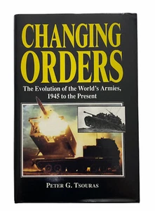 Changing Orders The Evolution Of The Worlds Armies 1945 To Present P. G. Tsouras - Bild 1 von 9