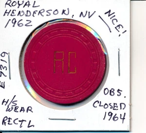 $1 CASINO CHIP - ROYAL CASINO HENDERSON NV 1962 RECTL #E7319 OSS CHIUSO 1964 BELLO - Foto 1 di 2