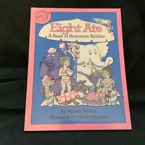 Eight Ate: A Feast of Homonym Riddles by Marvin Terban (1982 Trade PB) LIKE NEW! - Picture 1 of 4