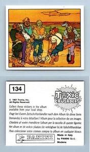 Toxic Crusaders #134 Panini 1991 Sticker - Picture 1 of 1