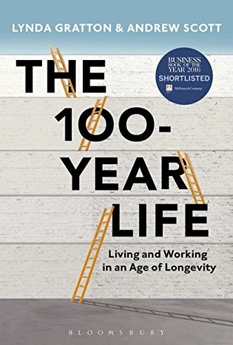 THE 100-YEAR LIFE By Professor Of Human Resource Management Lynda Gratton *VG+* - Image 1 of 1