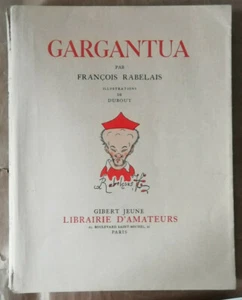 Gargantua F RABELAIS & DUBOUT éd Gibert Jeune 1938 n° 248 - Picture 1 of 6