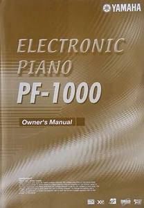 Yamaha PF-1000 Digital Electronic Piano Keyboard Original Owner's Manual Book. - Picture 1 of 4