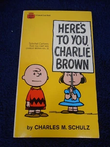 HERE'S TO YOU CHARLIE BROWN 1969 CHARLES M SCHULZ 1ST FAWCETT CREST PTG VG D3 - Bild 1 von 6