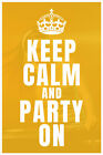363933 Keep Calm Party On Saturday Night Life Dance Art Print Poster
