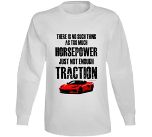 C8 Vette Long Sleeve Just Not Enough Traction Funny Gift Long Sleeve T Shirt - Picture 1 of 1