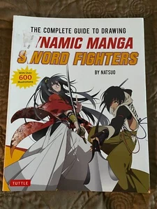 The Complete Guide to Drawing Dynamic Manga Sword Fighters: (An Action-Packed Gu - Bild 1 von 3