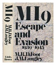 FOOT, M. R. D. (MICHAEL RICHARD DANIELL) (1919-2012) MI9 : escape and evasion, 1