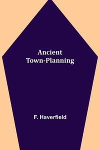 Ancient Town-Planning by F. Haverfield Paperback Book - Picture 1 of 1