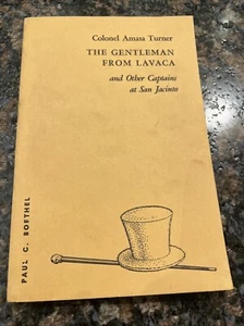 GENTLEMAN FROM LAVACA Amasa Turner Signed 1963 Paul Boethel Vintage TX Soft Cove - Imagen 1 de 5