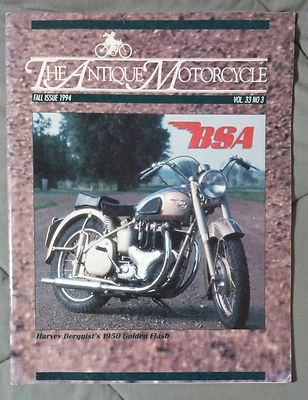 THE ANTIQUE MOTORCYCLE MAGAZINE FALL 1994 BSA HARVEY BERQUIST 1950 GOLDEN FLASH Foto 1 de 2