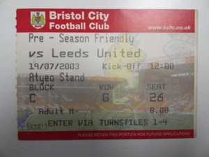 BRISTOL CITY v LEEDS UTD | 2003/2004 | FRIENDLY TICKET | 19 JUL 2003 | FREEPOST - Picture 1 of 2