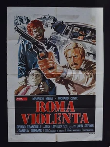 MANIFESTO 2F ROMA VIOLENTA maurizio merli richard conte ray lovelock steiner - Imagen 1 de 1