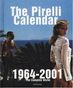 The Pirelli Calendar by Pirelli and Bruce Weber (2002, Hardcover)