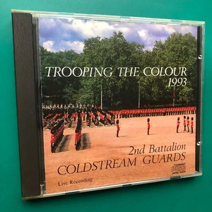 TROOPING THE COLOUR 1993 Brass Military CD 2nd Battalion Coldstream Guards RARE - Picture 1 of 9