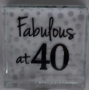 Fabulous at 40 Birthday 8cm x 8cm Glass Plaque - Bild 1 von 1
