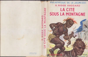 C1 H. Rider HAGGARD CITY UNDER THE MOUNTAIN Illustrious SHE JACKET Port INCLUDED - Picture 1 of 1
