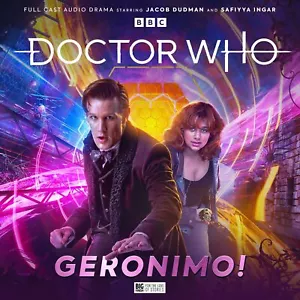 Doctor Who: The Eleventh Doctor Chronicles Volume 03: Geronimo! Audiobook CD - Picture 1 of 1