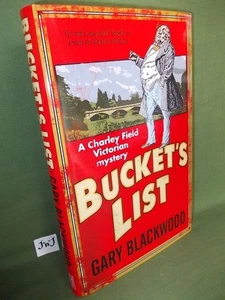 GARY BLACKWOOD BUCKET'S LIST FIRST WORLD EDITION HARDBACK 2017 UNREAD - Picture 1 of 1