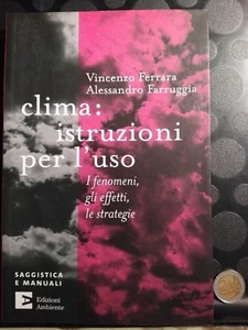 CLIMA : ISTRUZIONI PER L'USO - V. FERRARA - A. FARRAUGGIA - 2007 - ED. AMBIENTE - Picture 1 of 3