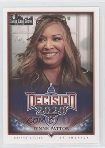 2021 Decision 2020 Series 2 Dallas Card Show Lynne Patton #682 x9h
