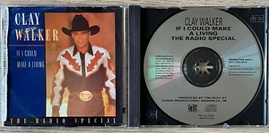 CLAY WALKER IF I COULD MAKE A LIVING RADIO SPECIAL PROMO CD (1994) COUNTRY USA - Bild 1 von 4