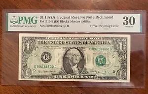 1977 A $1 Richmond Offset Printing Error PMG 30 - Picture 1 of 2
