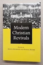Blumhofer & Balmer - Modern Christian Revivals - 1993 Pentecostal Evangelical