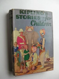 KIPLING'S STORIES FOR CHILDREN ~ Rudyard Kipling HC/DJ ca 1938 ILLUSTRATED - 3 - Picture 1 of 14